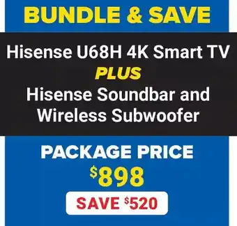 Visions Electronics Hisense u68h 4k smart tv + hisense soundbar and wireless subwoofer package offer