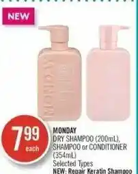 Shoppers Drug Mart Monday Dry Shampoo 200ml , Shampoo or Conditioner 354ml offer