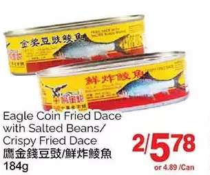 T&T Supermarket Eagle coin fried dace with salted beans/crispy fried dace offer