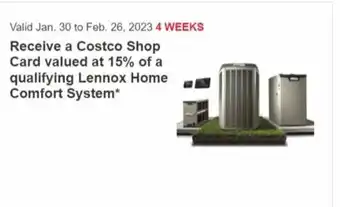 Costco Receive a Costco Shop Card Valued at 15% of a Qualifying Lennox Home Comfort System offer