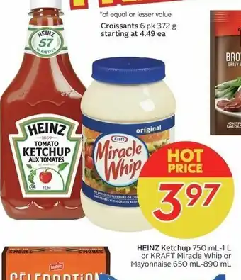 Sobeys Heinz ketchup 750ml-1L or kraft miracle whip or mayonnaise 650ml-890ml offer