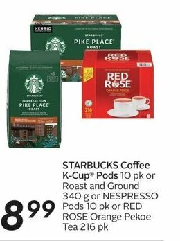 Sobeys Starbucks coffee K-cup pods 10 pk or roast and ground 340g or nespresso pods 10pk or red rose orange pekoe tea 216pk offer