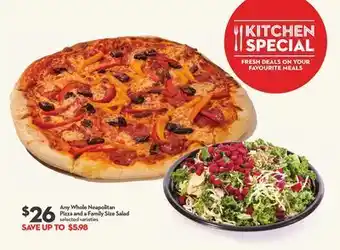 Longo's Any whole neapolitan pizza and a family size salad offer