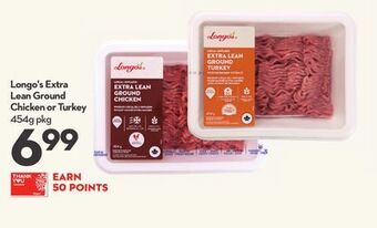 Longo's Longo's extra lean ground chicken or turkey offer