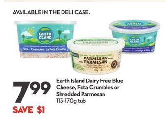 Longo's Earth island dairy free blue cheese, feta crumbles or shredded parmesan offer