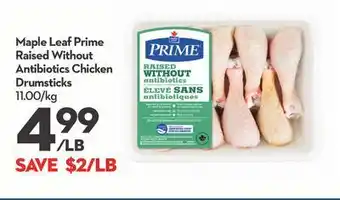 Longo's Maple leaf prime raised without antibiotics chicken drumsticks offer