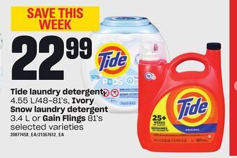 Loblaws Tide laundry detergent, 4.55 l/48-81's, ivory snow laundry detergent, 3.4 l or gain flings, 81's offer