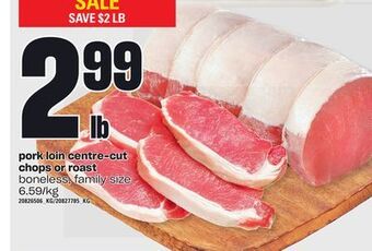 Loblaws Pork loin centre-cut chops or roast offer