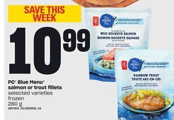 Loblaws Pc® blue menu salmon or trout fillets, 280 g offer