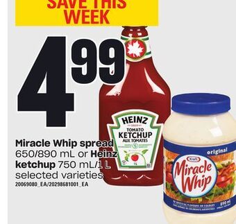 Loblaws Miracle whip spread, 650/890 ml or heinz ketchup, 750 ml/1 l offer