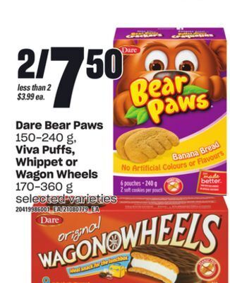 Loblaws Dare bear paws, 150-240 g, viva puffs, whippet or wagon wheels, 170-360 g offer