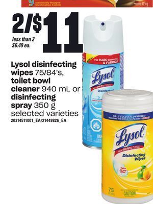 Loblaws Lysol disinfecting wipes 75/84's, toilet bowl cleaner, 940 ml or disinfecting spray, 350 g offer