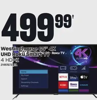Loblaws Westinghouse 65'' 4k uhd roku smart tv, 4 hdmi offer