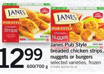 Fortinos Janes pub style breaded chicken strips, nuggets or burgers, 600/700 g offer