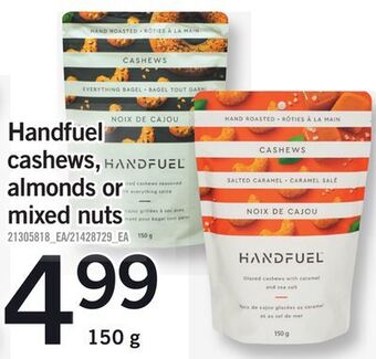 Fortinos Handfuel cashews, almonds or mixed nuts, 150 g offer