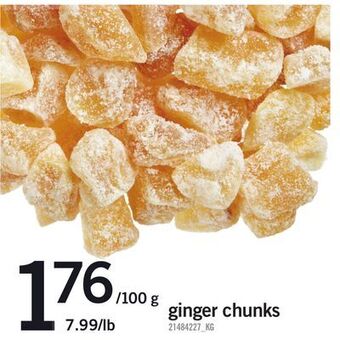 Fortinos Ginger chunks offer