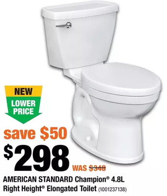 Home Depot American standard champion 4.8l right height elongated toilet offer