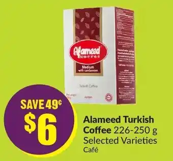 FreshCo Alameed turkish coffee offer