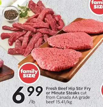 Sobeys Fresh beef hip stir fry or minute steaks offer
