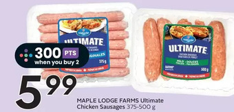 Sobeys Maple lodge farms ultimate chicken sausages offer