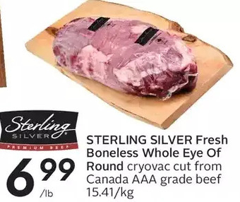 Sobeys Sterling silver fresh boneless whole eye of round offer