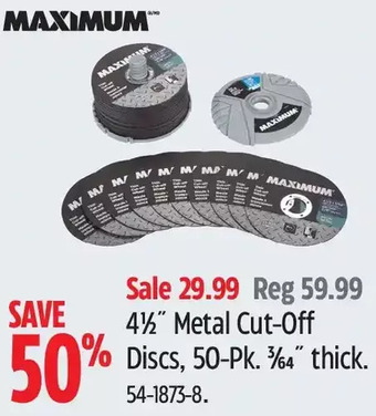 Canadian Tire Maximum 4 1/2" metal cut-off discs offer