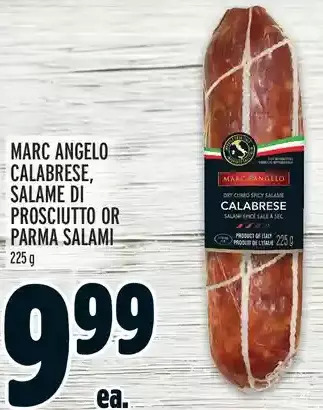 Metro Marcangelo calabrese, salame di prosciutto or parma salami offer