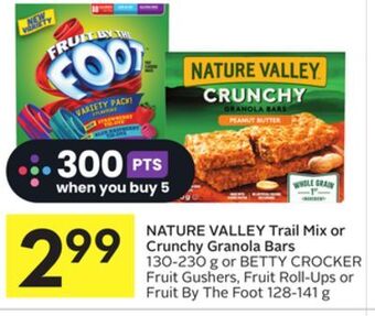 Foodland Nature valley trail mix or crunchy granola bars 130-230 g or betty crocker fruit gushers, fruit roll - ups or fruit by the fo offer