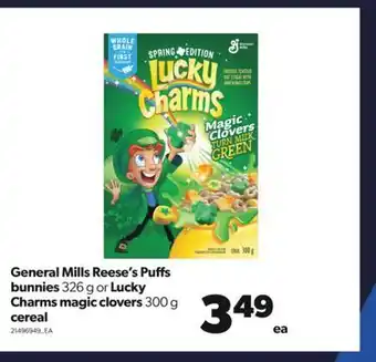 Real Canadian Superstore General mills reese's puffs bunnies 326 g or lucky charms magic clovers 300 g cereal offer