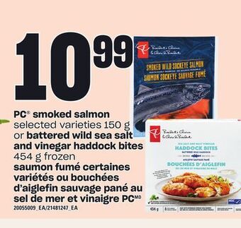 Independent Grocer Pc® smoked salmon, 150 g or battered wild sea salt and vinegar haddock bites, 454 g offer