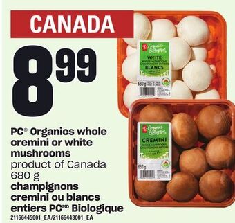 Independent Grocer Pc® organics whole cremini or white mushrooms, 680 g offer