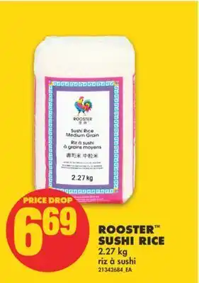No Frills Rooster™ sushi rice, 2.27 kg offer