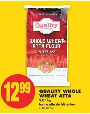 No Frills Quality whole wheat atta, 9.07 kg offer