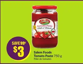 FreshCo Salem foods tomato paste 750 g offer