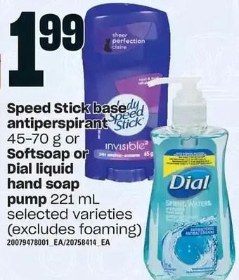 Loblaws Speed stick base antiperspirant or softsoap or dial liquid hand soap pump offer