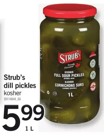 Fortinos Strub's dill pickles offer