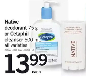Fortinos Native deodorant or cetaphil cleanser offer