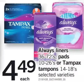Fortinos Always liners, pads or tampax tampons offer