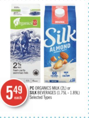 Shoppers Drug Mart Pc organics milk (2l) or silk beverages (1.75l - 1.89l) offer
