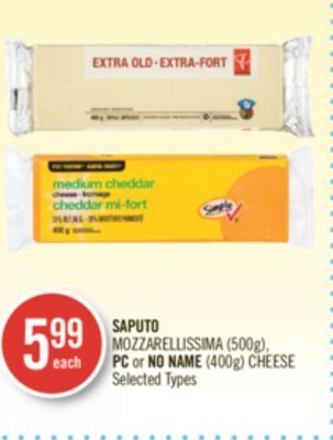 Shoppers Drug Mart Saputo mozzarellissima (500g), pc or no name (400g) cheese offer