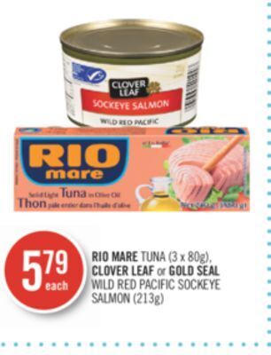 Shoppers Drug Mart Rio mare tuna (3 x 80g), clover leaf or gold seal wild red pacific sockeye salmon (213g) offer