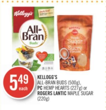 Shoppers Drug Mart Kellogg's all-bran buds (500g), pc hemp hearts (227g) or rogers lantic maple sugar (220g) offer