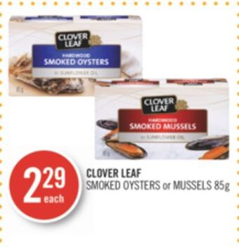 Shoppers Drug Mart Clover leaf smoked oysters or mussels offer