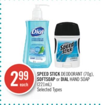 Shoppers Drug Mart Speed stick deodorant (70g), softsoap or dial hand soap (221ml) offer