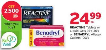 Rexall Reactine tablets or liquid-gels 25' s-36' s or benadryl allergy caplets 100's offer