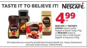 Rexall Nescafé or taster's choice instant coffee regular or decaf 100g-170g or nescafé sweet & creamy 18' s or gold instant regular offer