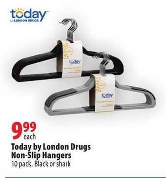London Drugs Today by london drugs non-slip hangers offer