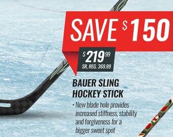 Hockey Life Bauer sling senior hockey stick offer