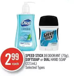 Shoppers Drug Mart Speed stick deodorant, softsoap or dial hand soap offer