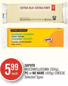Shoppers Drug Mart Saputo mozzarellissima, pc or no name cheese offer